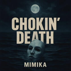 Chokin' Death
