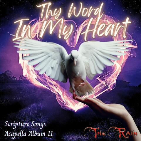 Thy Word In My Heart Album 11 Acapella Scripture Songs