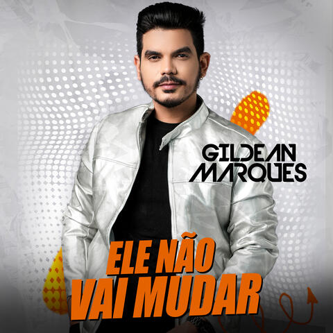 Ele Não Vai Mudar