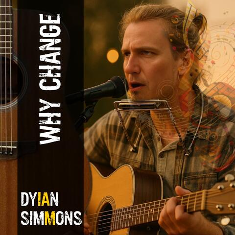 Why change
