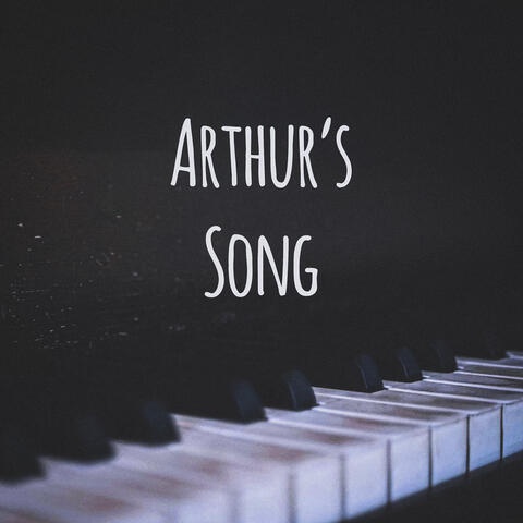 Arthur's Song
