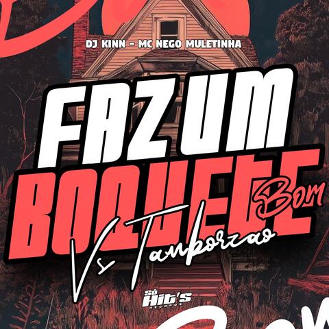 Faz um Boquete Bom vs Tamborzão