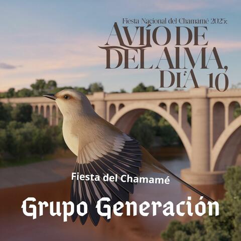 Grupo Generación en Avio del Alma, Dia 10: Fiesta Nacional del Chamamé 2025