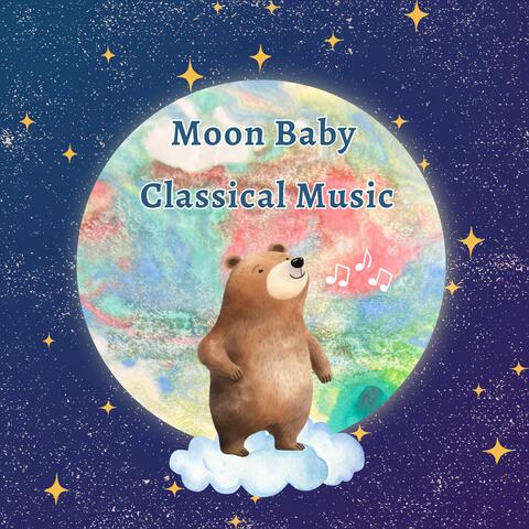 Moon Baby Classical Music