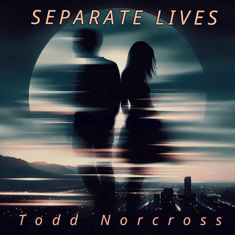 Separate Lives