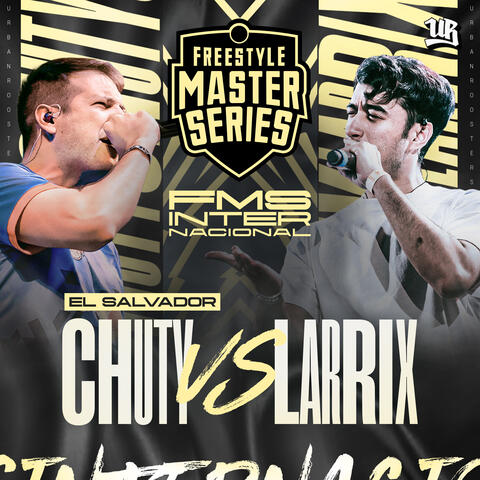 Chuty Vs Larrix - Cuartos - FMS Internacional 24/25