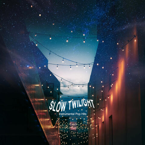Slow Twilight