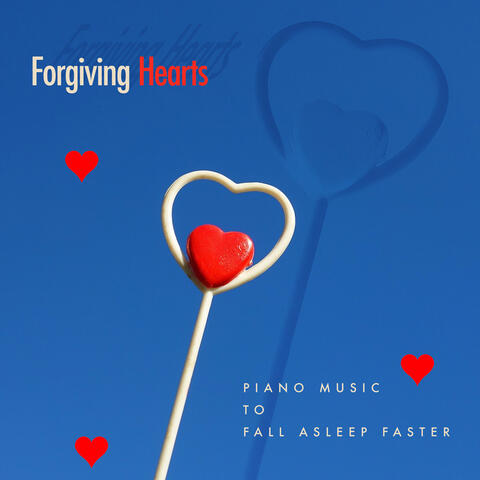 Forgiving Hearts