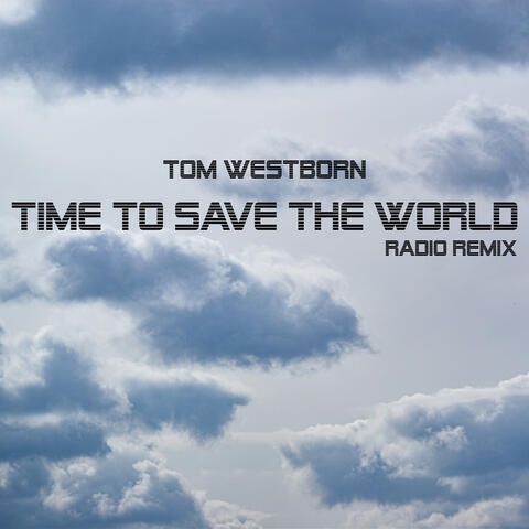 Time to Save the World