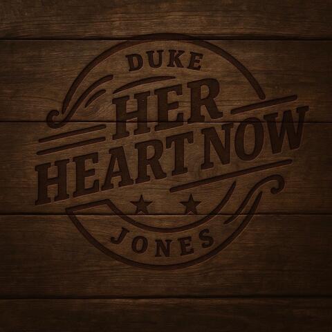 Her Heart Now