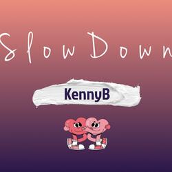 Slow Down