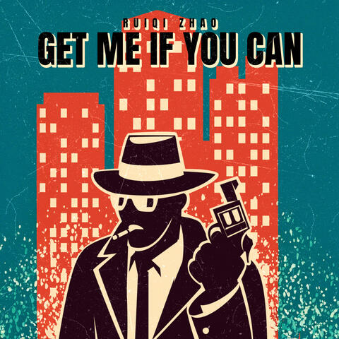 Get Me If You Can