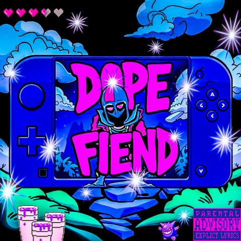 DOPE FIEND