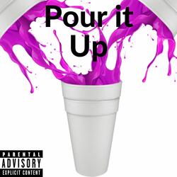 pour it up