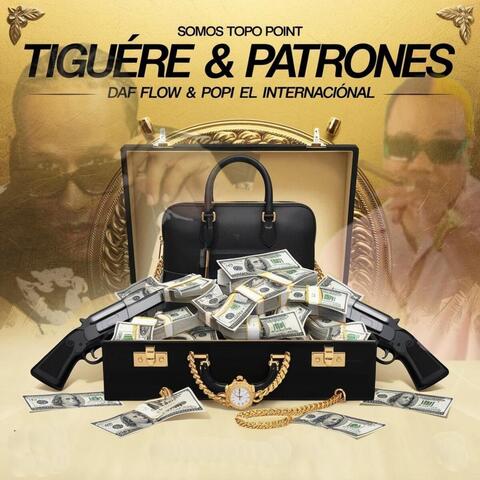 Tiguere Y Patrones