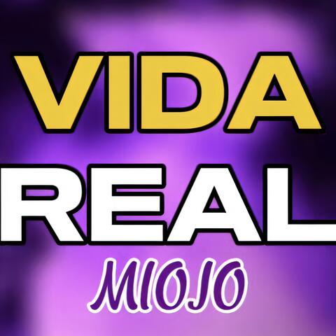 VIDA REAL