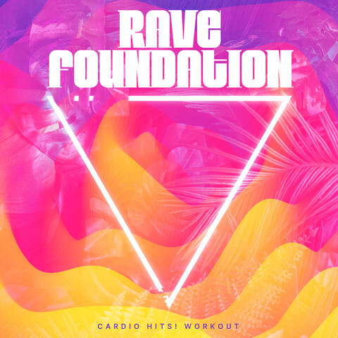 Rave Foundation