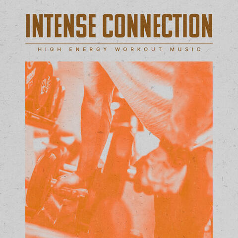 Intense Connection