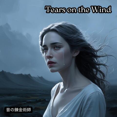 Tears on the Wind