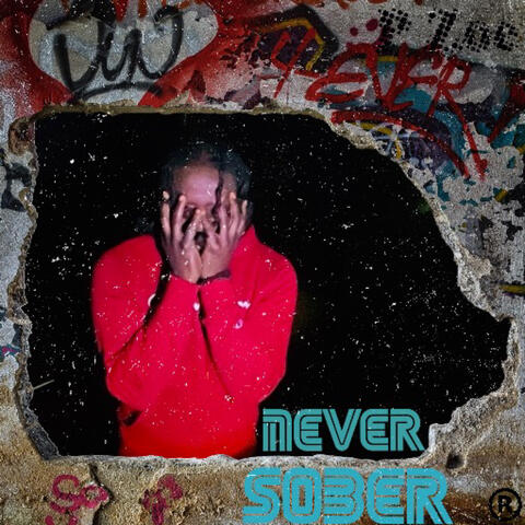 NEVER SOBER