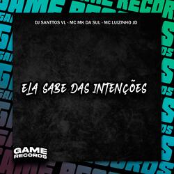 Ela Sabe Das Intenções