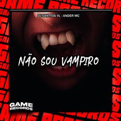Não Sou Vampiro