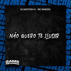 Não Quero Te Iludir