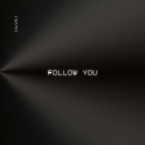 Follow You