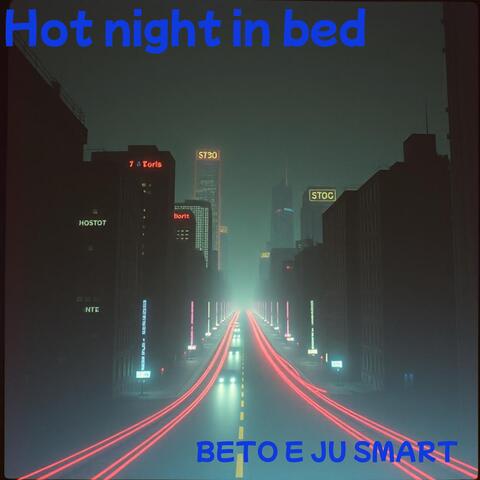 Hot night in bed