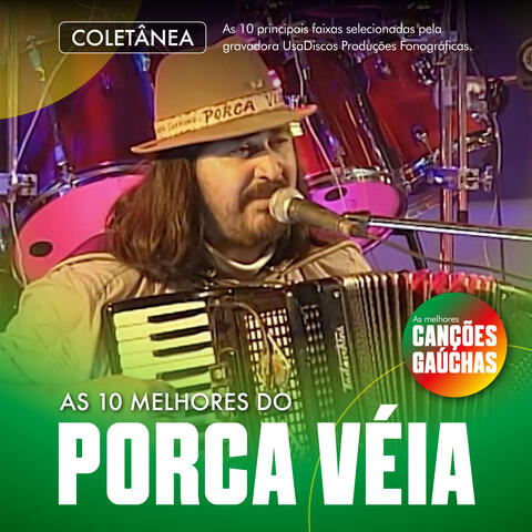 AS 10 MELHORES DO PORCA VÉIA