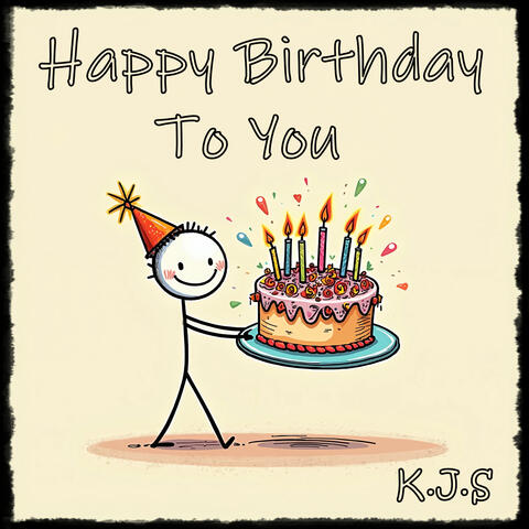 Happy Birthday To You