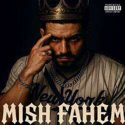 MISH FAHEM
