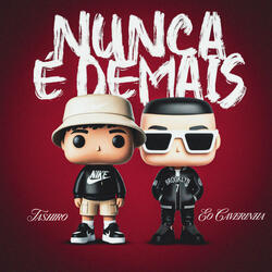 Nunca é Demais