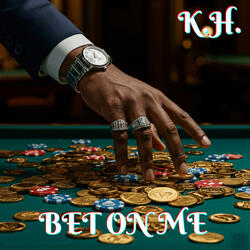 Bet On Me
