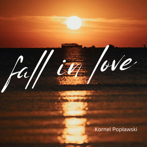 Fall in Love