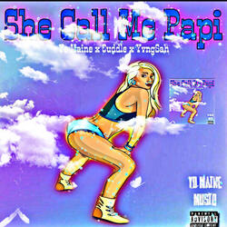She Call Me Papi