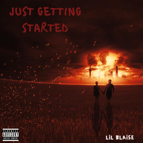 Just Getting Started