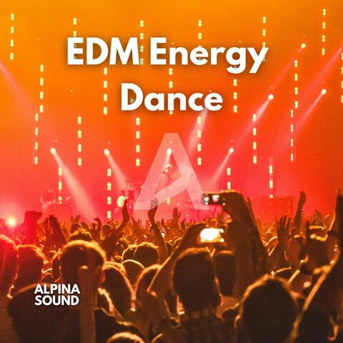 EDM Energy Dance