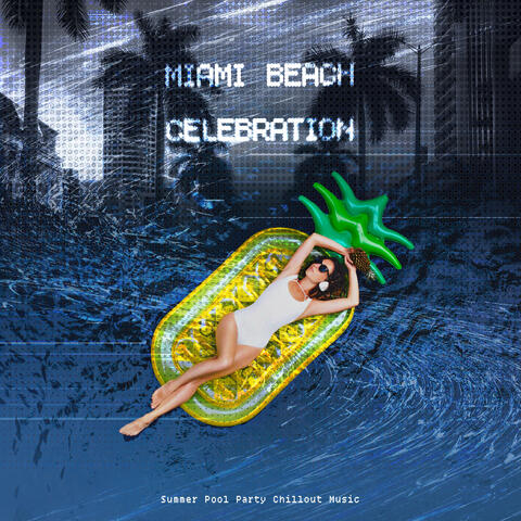 Miami Beach Celebration