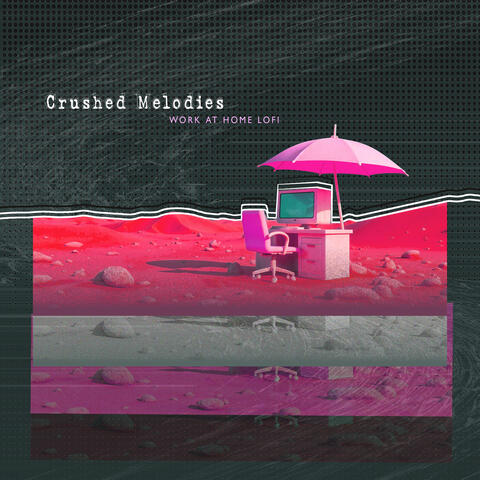 Crushed Melodies