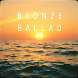 Bronze Ballad