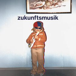 zukunftsmusik