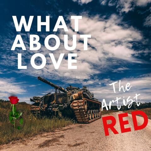 What About Love