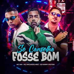 SE CONSELHO FOSSE BOM