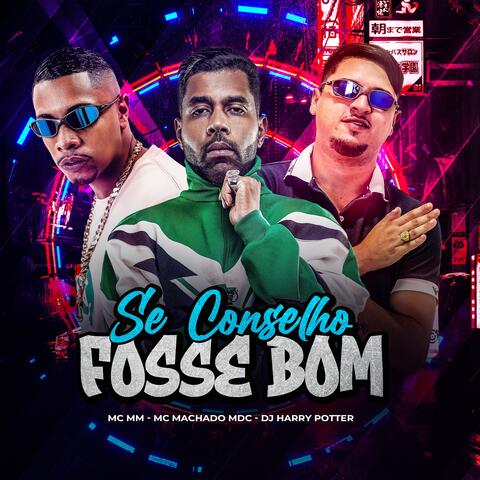 SE CONSELHO FOSSE BOM