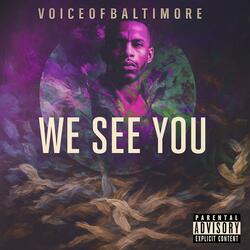 We See You