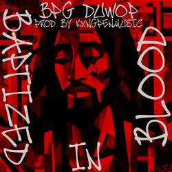 Baptized In Blood
