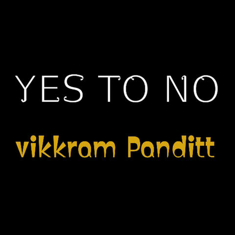 YES TO NO