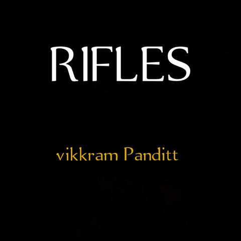 RIFLES
