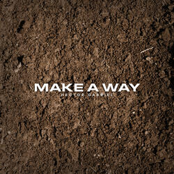 Make a Way